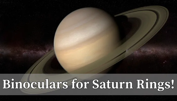 Best Binoculars to See Saturn Rings